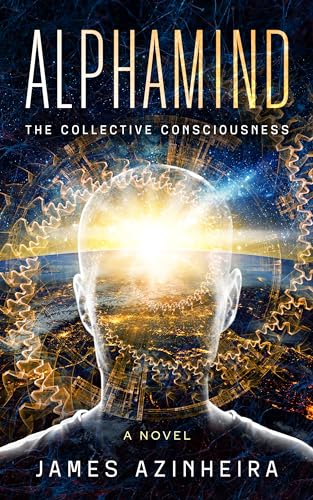 Alphamind: The Collective Consciousness